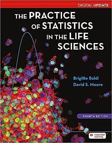 Testbank for Practice of Statistics in the Life Sciences, Digital Update, 4e Brigitte Baldi, David Moore