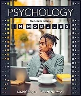Testbank for Psychology in Modules, 13e David Myers, Nathan DeWall